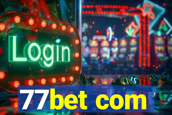 77bet com